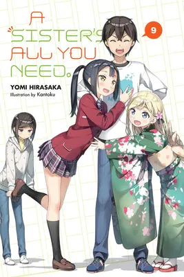 A Sister's All You Need., Vol. 9 (Light Novel)