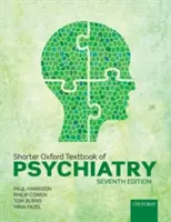 A pszichiátria rövidebb oxfordi tankönyve - Shorter Oxford Textbook of Psychiatry