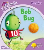 Oxford Reading Tree Songbirds Phonics: Level 1+: Bob Bug