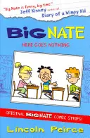 Big Nate Compilation 2: Here Goes Nothing (Itt megy a semmi) - Big Nate Compilation 2: Here Goes Nothing