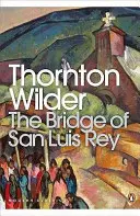 A San Luis Rey hídja - Bridge of San Luis Rey