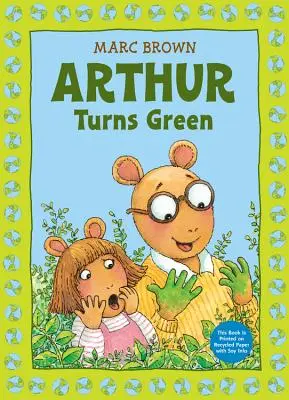 Arthur zöldül - Arthur Turns Green