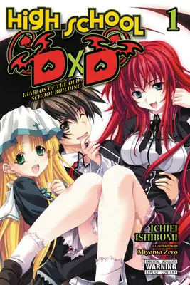 High School DXD, 1. kötet (Light Novel): Diablos of the Old School Building - High School DXD, Vol. 1 (Light Novel): Diablos of the Old School Building