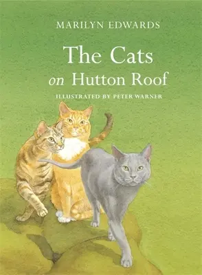 A macskák a Hutton-tetőn - The Cats on Hutton Roof