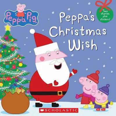 Peppa karácsonyi kívánsága (Peppa Malac) - Peppa's Christmas Wish (Peppa Pig)