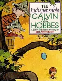 Nélkülözhetetlen Calvin és Hobbes - Calvin és Hobbes sorozat: Tizenegyedik könyv - Indispensable Calvin And Hobbes - Calvin & Hobbes Series: Book Eleven