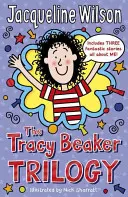 Tracy Beaker-trilógia - Tracy Beaker Trilogy