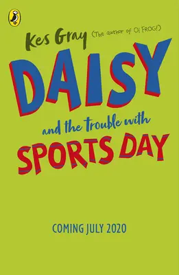 Daisy és a baj a sportnapon - Daisy and the Trouble with Sports Day