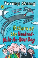 A száz mérföld/órás kutya visszatérése - Return of the Hundred-Mile-an-Hour Dog