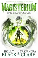 Magisterium: Mágus: Az ezüst maszk - Magisterium: The Silver Mask