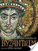 Bizánc oxfordi története - The Oxford History of Byzantium