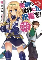 Konosuba: Isten áldása ezen a csodálatos világon!, 10. kötet (Light Novel): Gamble Scramble! - Konosuba: God's Blessing on This Wonderful World!, Vol. 10 (Light Novel): Gamble Scramble!