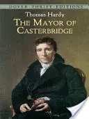 Casterbridge polgármestere - The Mayor of Casterbridge