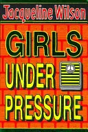 Lányok nyomás alatt - Girls Under Pressure