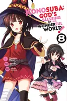 Konosuba: Isten áldása ezen a csodálatos világon!, 8. kötet (Manga) - Konosuba: God's Blessing on This Wonderful World!, Vol. 8 (Manga)