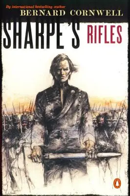 Sharpe's Rifles: Richard Sharpe és a francia invázió Galíciában, 1809 januárja - Sharpe's Rifles: Richard Sharpe and the French Invasion of Galicia, January 1809