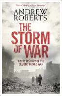 A háború vihara - A második világháború új története - Storm of War - A New History of the Second World War