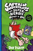 Alsógatyás kapitány: Két szuperhősös regény egyben (színes!) - Captain Underpants: Two Super-Heroic Novels in One (Full Colour!)