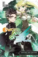 Sword Art Online 3: Tündértánc (Light Novel) - Sword Art Online 3: Fairy Dance (Light Novel)