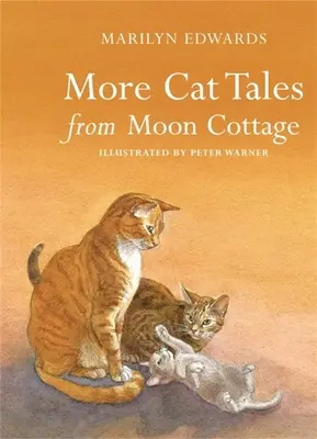 Még több macska-történet a Moon Cottage-ból - More Cat Tales from Moon Cottage