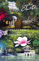 Hercule Poirot és a Greenshore-i bolondokháza - Hercule Poirot and the Greenshore Folly