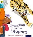 Oxford Reading Tree Story Sparks: Oxford Level 9: Grandma and the Leopard (A nagymama és a leopárd) - Oxford Reading Tree Story Sparks: Oxford Level  9: Grandma and the Leopard