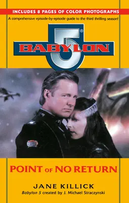 Babylon 5: A visszatérés határpontja - Babylon 5: Point of No Return