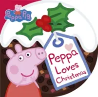 Peppa Malac: Peppa szereti a karácsonyt - Peppa Pig: Peppa Loves Christmas