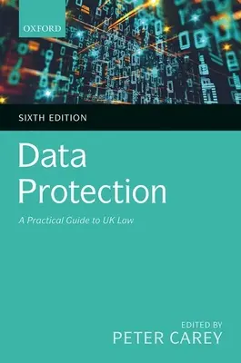 Adatvédelem: Gyakorlati útmutató az Egyesült Királyság jogához - Data Protection: A Practical Guide to UK Law