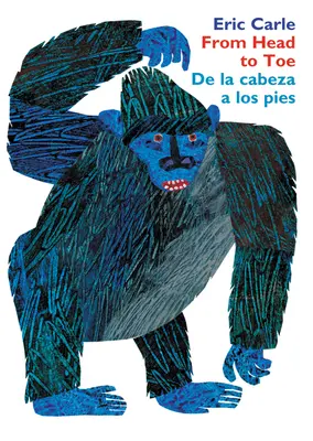 From Head to Toe/de la Cabeza a Los Pies Board Book: Kétnyelvű spanyol/angol - From Head to Toe/de la Cabeza a Los Pies Board Book: Bilingual Spanish/English