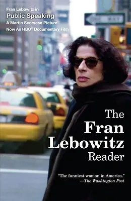 A Fran Lebowitz-olvasókönyv - The Fran Lebowitz Reader