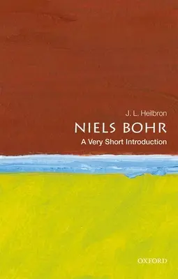 Niels Bohr: Bohr: Egy nagyon rövid bevezetés - Niels Bohr: A Very Short Introduction