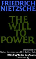 A hatalomra való akarat - The Will to Power