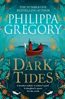 Dark Tides - A Sunday Times bestsellerszerzőjének, a Tidelands szerzőjének lebilincselő új regénye - Dark Tides - The compelling new novel from the Sunday Times bestselling author of Tidelands