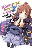 Konosuba: Isten áldása ezen a csodálatos világon!, 4. kötet (Manga) - Konosuba: God's Blessing on This Wonderful World!, Vol. 4 (Manga)