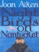 Éjszakai madarak Nantucketen - Night Birds On Nantucket