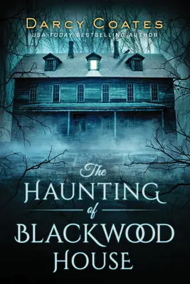 A Blackwood-ház kísértetjárása - The Haunting of Blackwood House