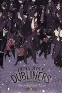 Dubliners: Centennial Edition (Penguin Classics Deluxe Edition)