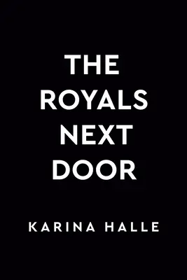 The Royals Next Door