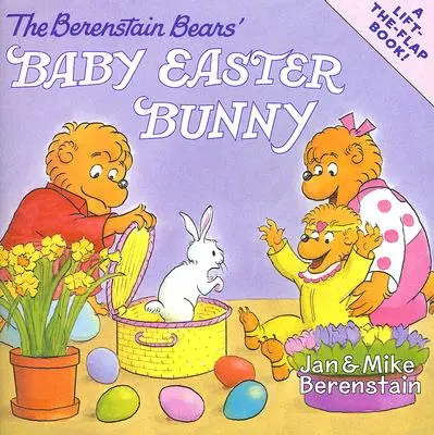 A Berenstain-macik húsvéti nyuszi babája - The Berenstain Bears' Baby Easter Bunny