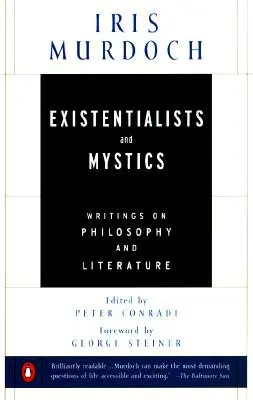 Egzisztencialisták és misztikusok: Writings on Philosophy and Literature - Existentialists and Mystics: Writings on Philosophy and Literature