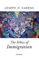 A bevándorlás etikája - The Ethics of Immigration