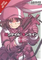 Sword Art Online alternatív Gun Gale Online, Vol. 1 (Manga) - Sword Art Online Alternative Gun Gale Online, Vol. 1 (Manga)