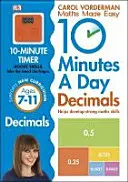 10 Minutes A Day Decimals, Ages 7-11 (Key Stage 2) - Támogatja a nemzeti tantervet, segít az erős matematikai készségek fejlesztésében. - 10 Minutes A Day Decimals, Ages 7-11 (Key Stage 2) - Supports the National Curriculum, Helps Develop Strong Maths Skills