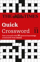 Times Quick Crossword Book 11 - 80 világhírű keresztrejtvény a Times2-ről - Times Quick Crossword Book 11 - 80 World-Famous Crossword Puzzles from the Times2