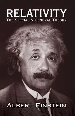 Relativitás: A speciális és az általános elmélet - Relativity: The Special and General Theory