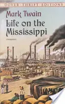 Élet a Mississippin - Life on the Mississippi