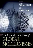 A globális modernizmusok oxfordi kézikönyve - The Oxford Handbook of Global Modernisms