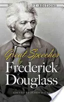 Frederick Douglass nagy beszédei - Great Speeches by Frederick Douglass