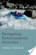 A környezeti attitűdök navigálása - Navigating Environmental Attitudes